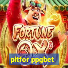 pltfor ppgbet